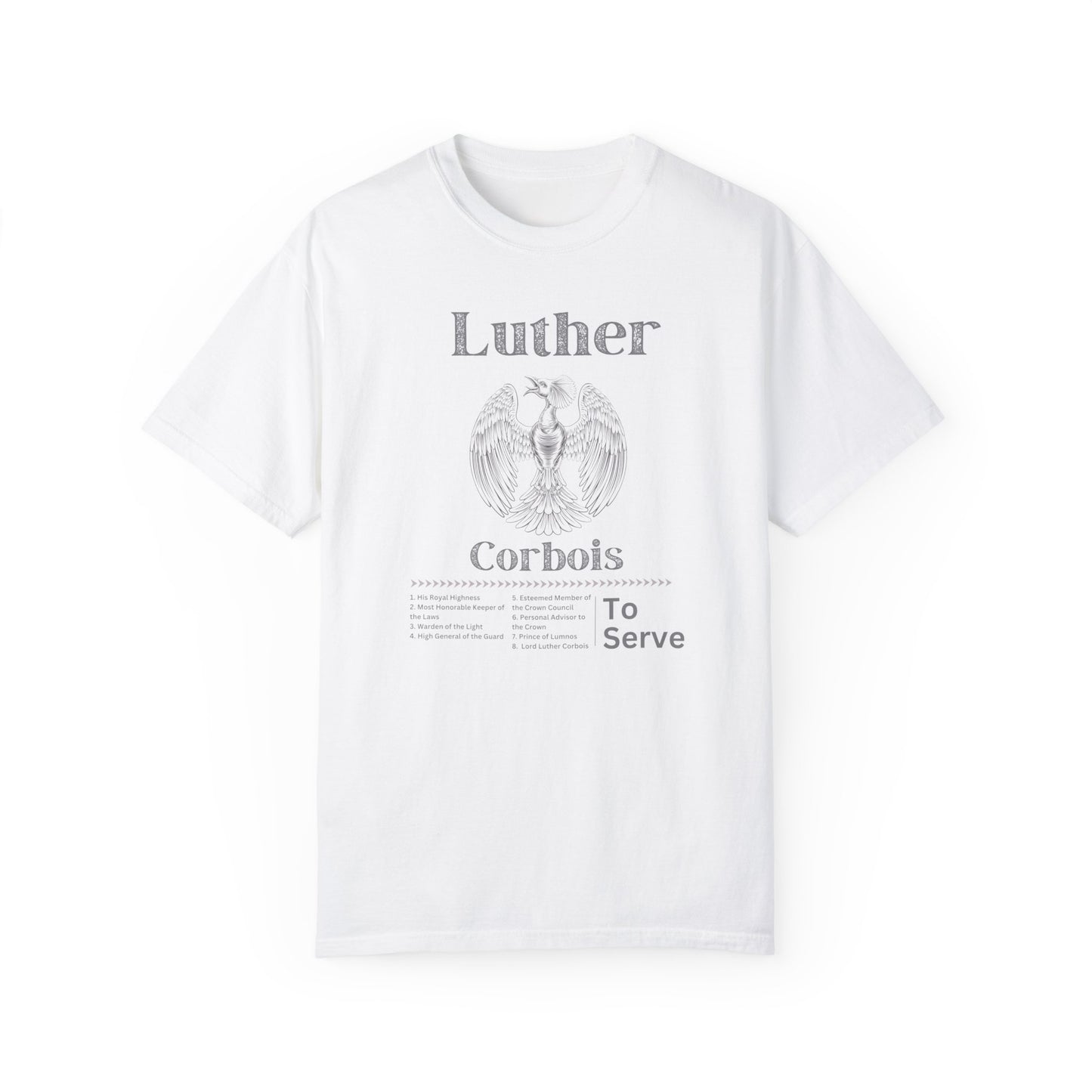 Luther Corbois’s Many Titles Comfort Colors T-Shirt