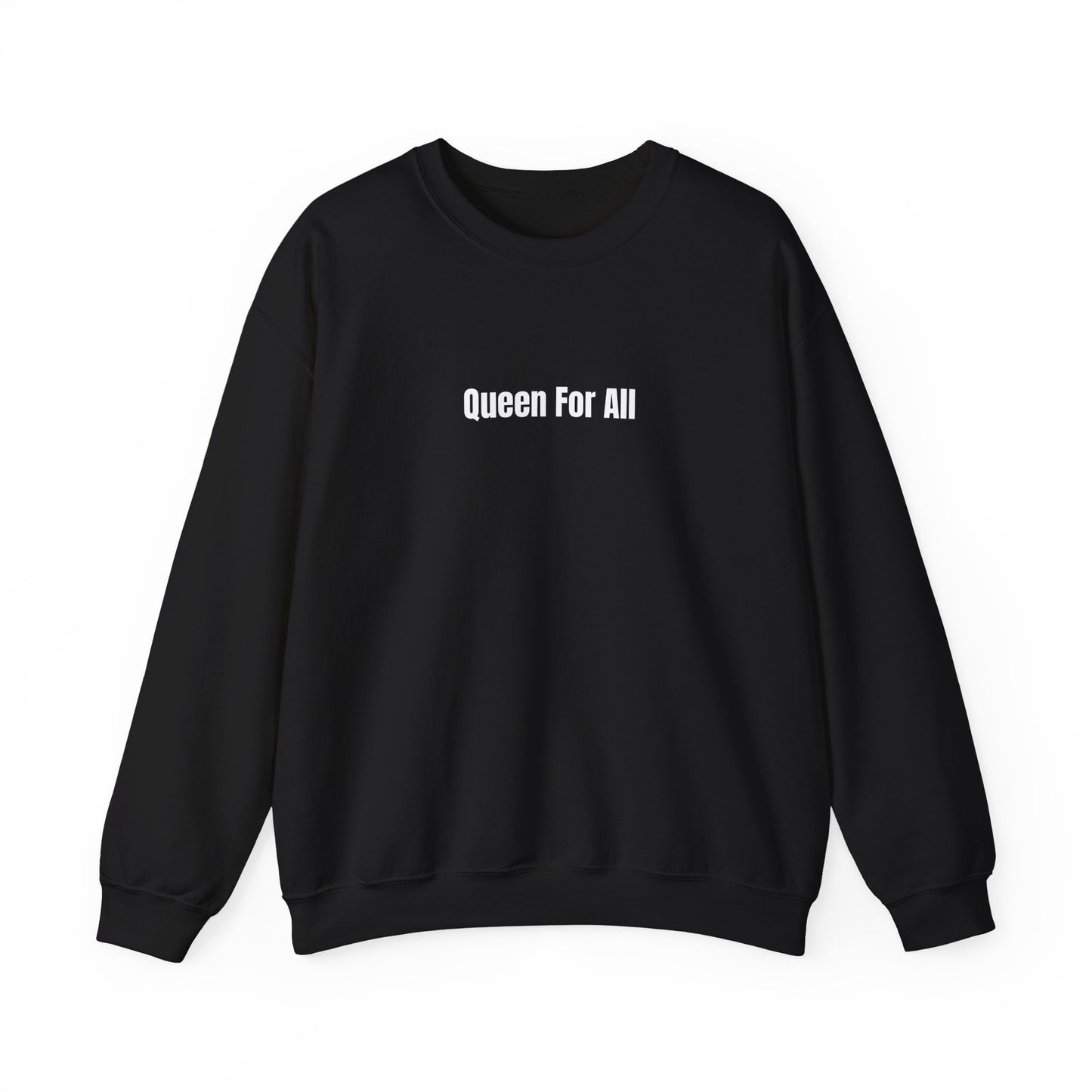 Queen For All Crewneck Sweatshirt, Fate & Flame